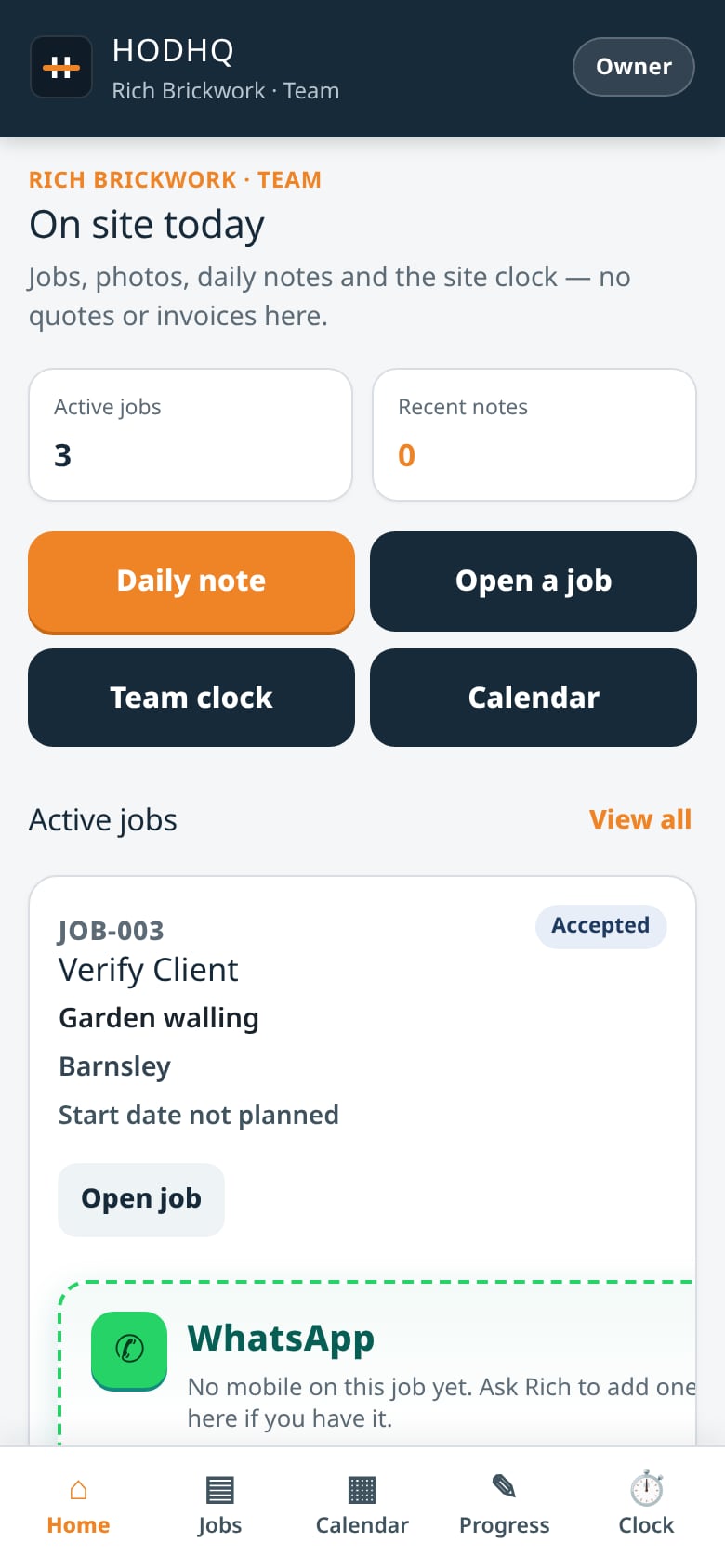 HODHQ team home on a phone — jobs, daily note and calendar with no quotes or invoices on screen